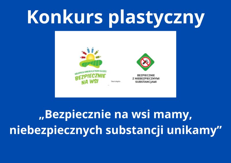 plakat konkursu plastycznego Bezpiecznie na wsi mamy niebezpiecznych substancji unikamy